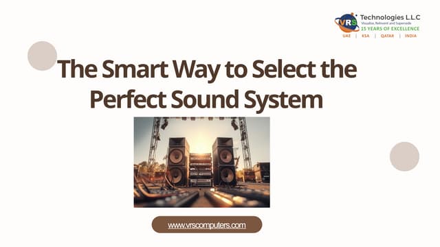 The Smart Way to Select the Perfect Sound System | PPTX