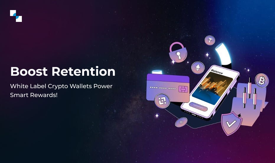 How White Label Crypto Wallets Drive Customer Retention Through Innovative | by Jamesjo | Aug, 2025 | Medium