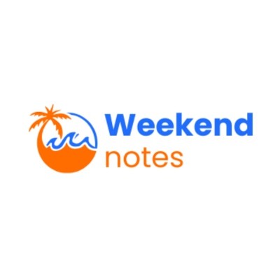 Weekend Notes