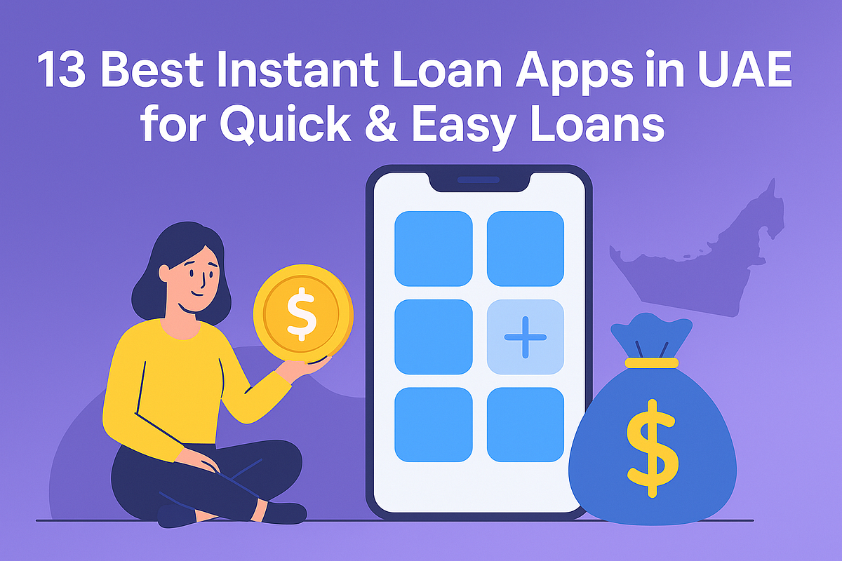 13 Best Instant Cash Loan Apps in UAE for Quick & Easy Loans | by Nand Kis**** | Aug, 2025 | Medium