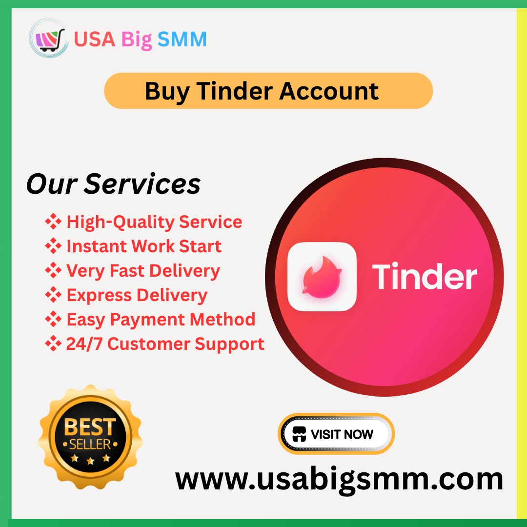 Buy Tinder Account - 100% Non-Drop Accounts