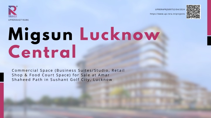 PPT - Migsun Lucknow Central: Business Suites, Shops & Food Court PowerPoint Presentation - ID:14524740