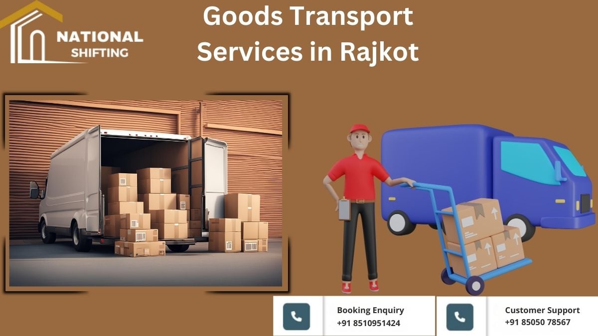 Goods Transport Services in Rajkot | Charges and Booking