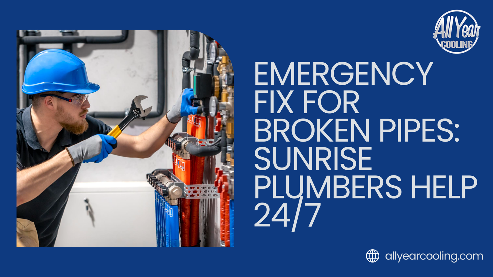Emergency Fix for Broken Pipes: Sunrise Plumbers Help 24/7