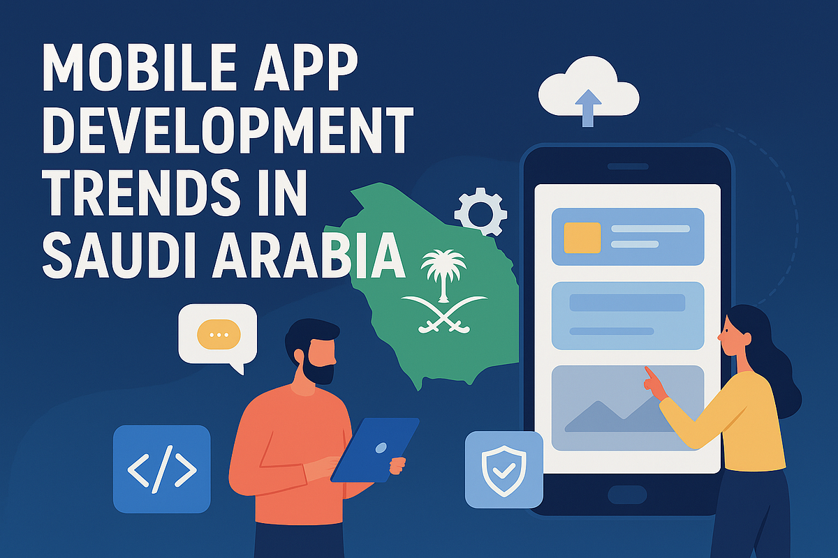 10 Mobile App Development Trends Shaping Saudi Arabia in 2025 | by Nand Kis**** | Sep, 2025 | Medium