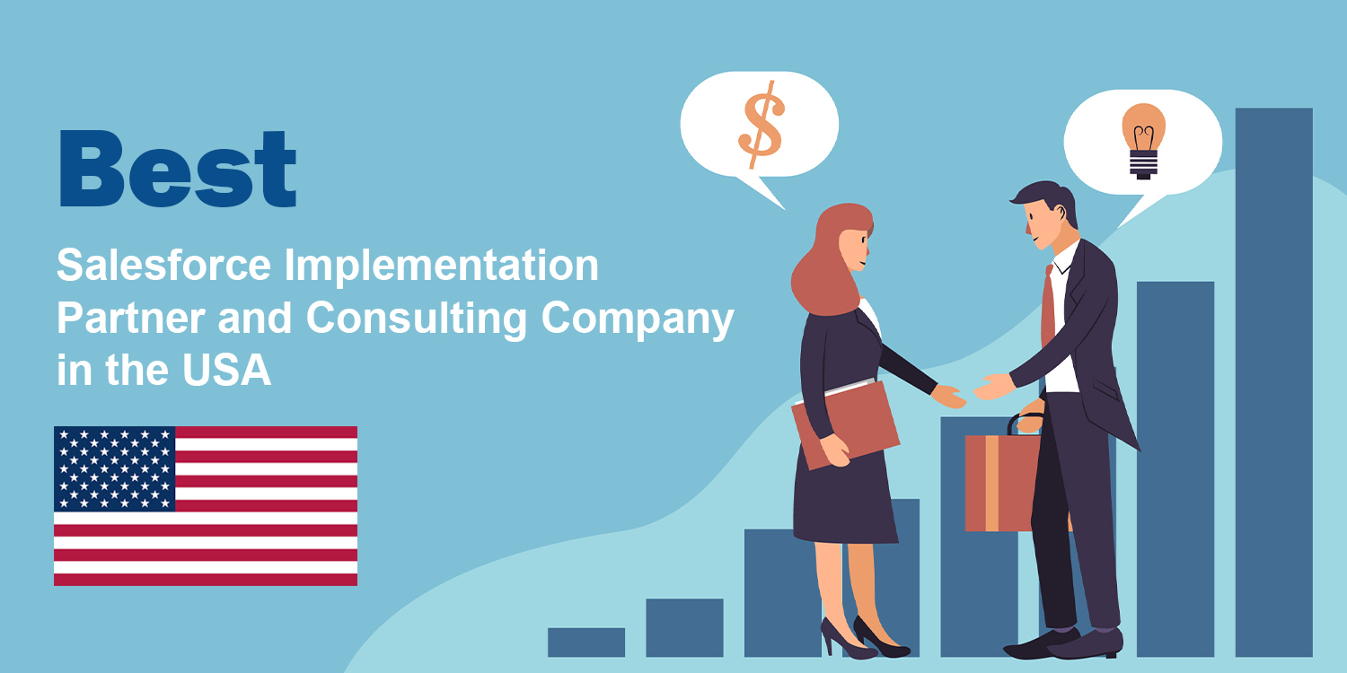 Best Salesforce Implementation Partner And Consulting Company In The USA