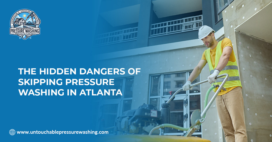 The Hidden Dangers of Skipping Pressure Washing in Atlanta - JustPaste.it