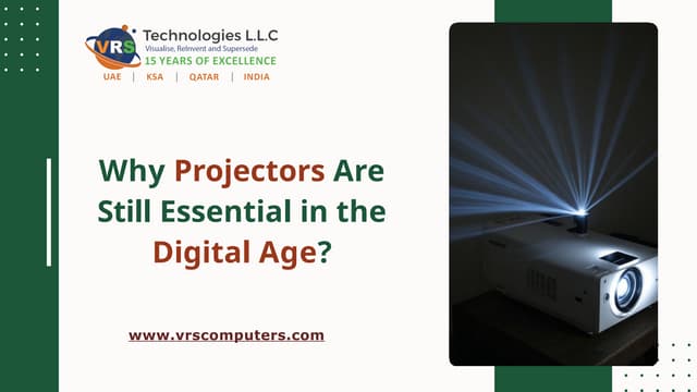 Why Projectors Are Still Essential in the Digital Age? | PPTX