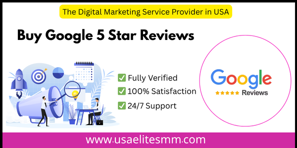 Buy Google 5 Star Reviews - 100% Sticky and Real Looking