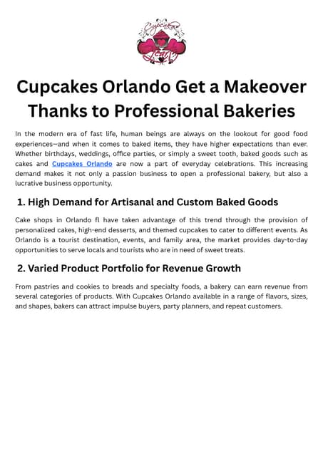 Cupcakes Orlando Get a Makeover Thanks to Professional Bakeries | PDF