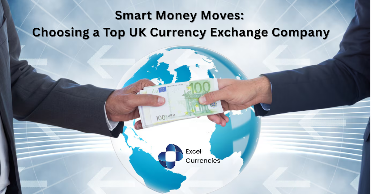 Best UK Currency Exchange: Your Guide to International Transfers