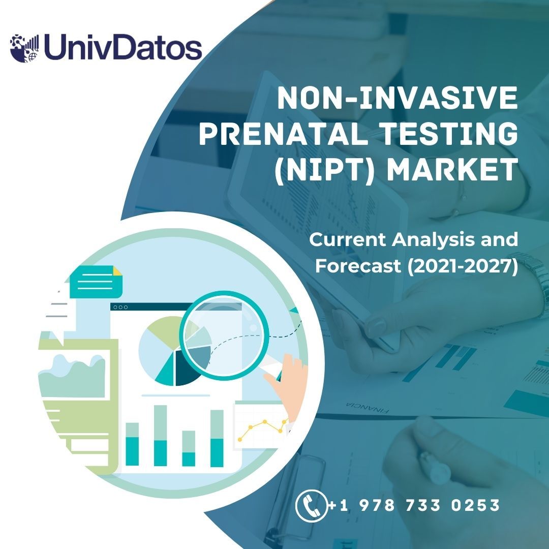 Non-Invasive Prenatal Testing (NIPT) Market Report, Share & Size, Analysis 2021-2027