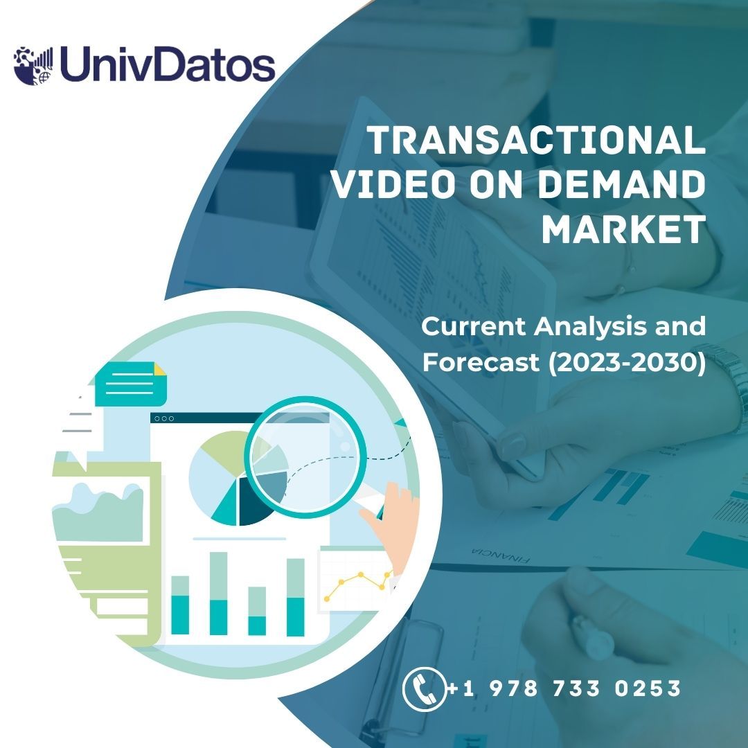 Transactional Video on Demand Market : Size, Share, Growth & Forecast to 2030