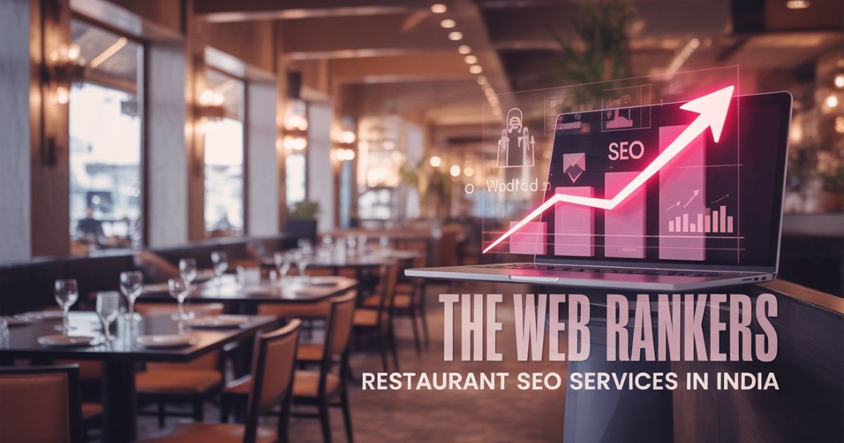 Restaurant SEO Services in India | Best Restaurant SEO Company | The Web Rankers