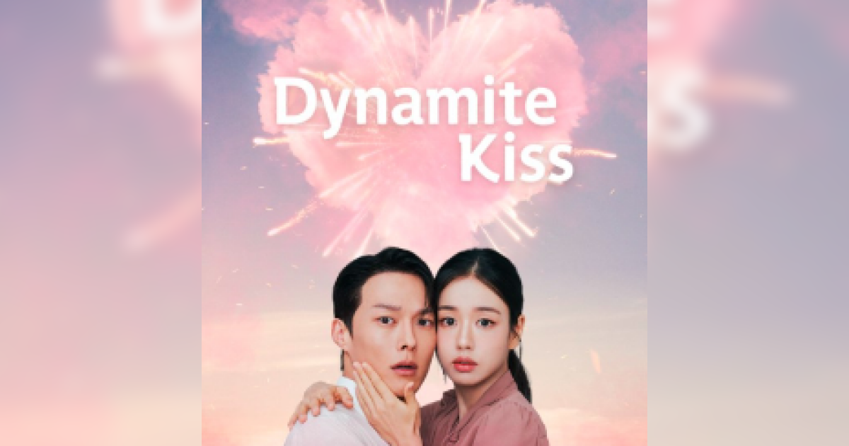 ?️~[(ดูซีรีส์ใหม่)▷ Dynamite Kiss จุ๊บระเบิดใจ [EP.1] พากย์ไทย/ซับไทย ดูฟรี (ตอนล่าสุด) Uncut.Ver (@dynamitekissep1netflix) | Onelink