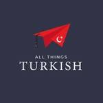 All Things Turkish