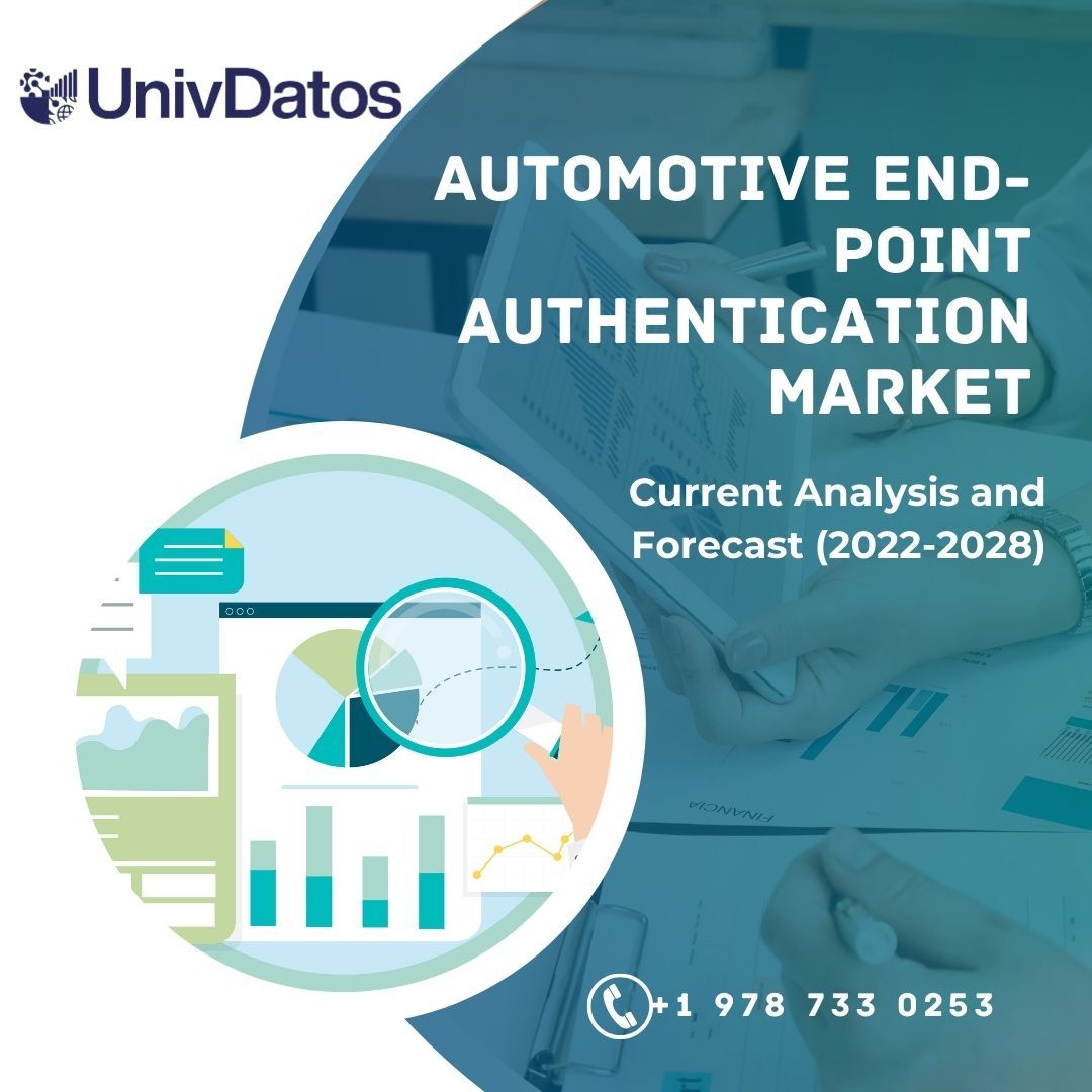Automotive End-point Authentication Market- Analysis (2022-2028)