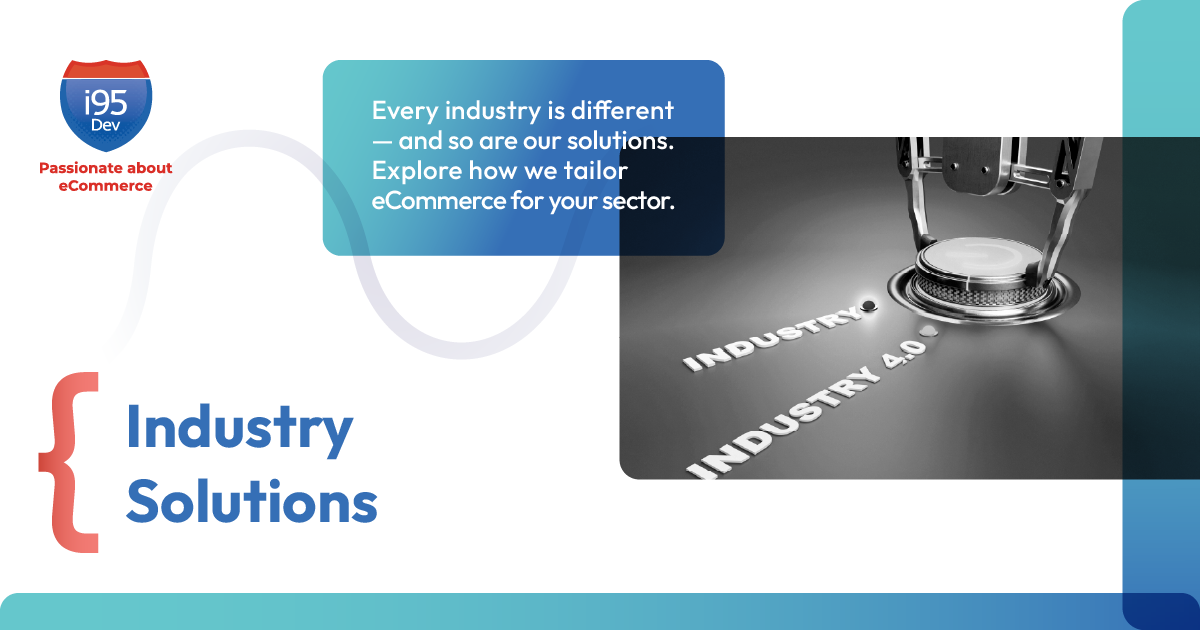 Omni-Channel Commerce Solutions for Automotive and Aftersales Industry | i95Dev