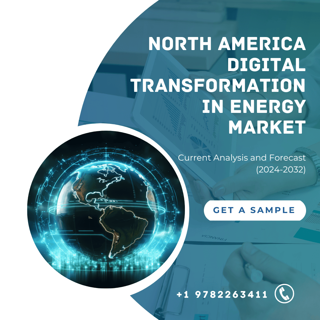 North America Digital Transformation in Energy Market: Analysis(2024-32F)