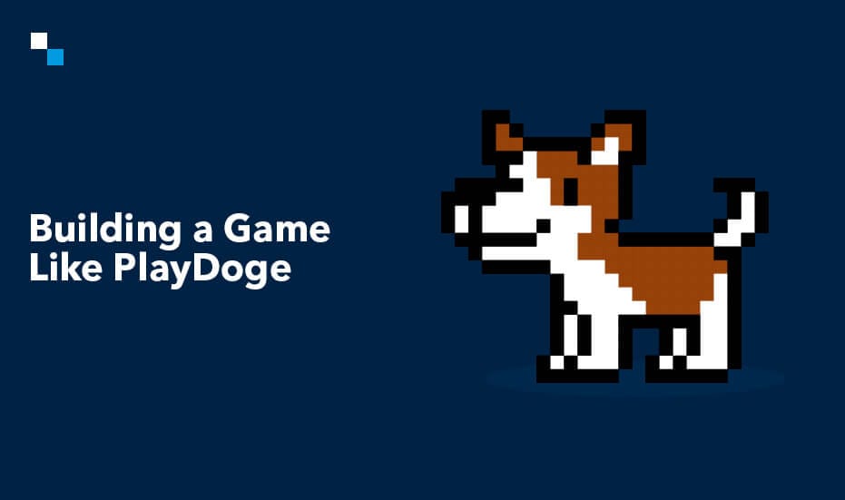 How to build a P2E game like PlayDoge