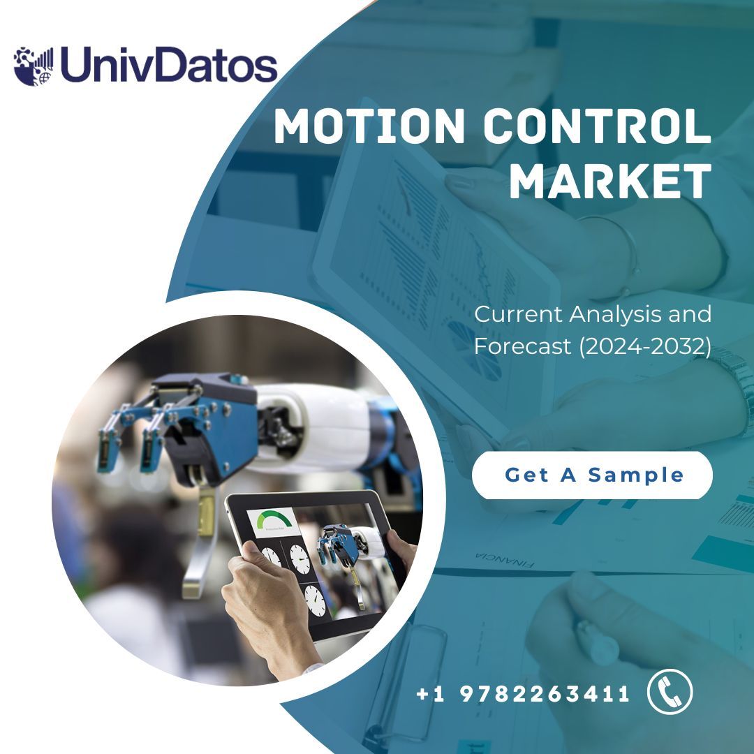 Motion Control Market Size, Share, Trends, Analysis & Forecast 2032
