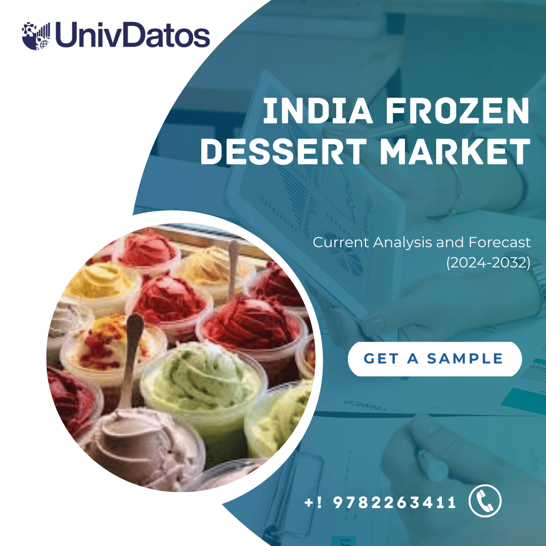 India Frozen Dessert Market Analysis Size and Forecast (2024-2032)