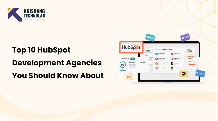 Top HubSpot Agencies for CMS Development & Design