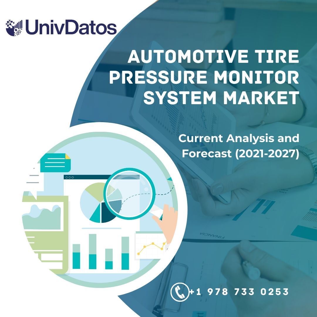 Automotive Tire Pressure Monitor System Market - Analysis, Size, Share
