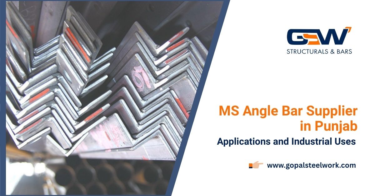 MS Angle Bar Supplier in Punjab: Applications and Industrial Uses