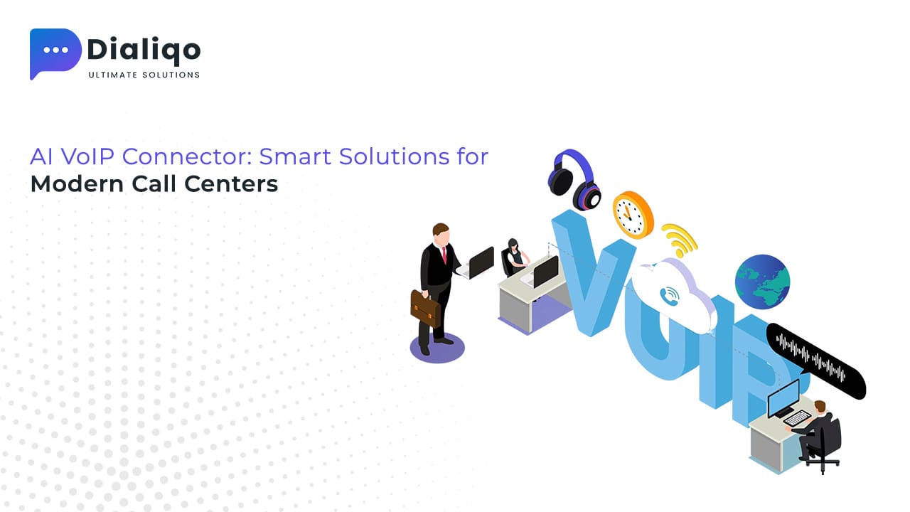 AI VoIP Connector Solutions | Smart Call Center Communication Tools