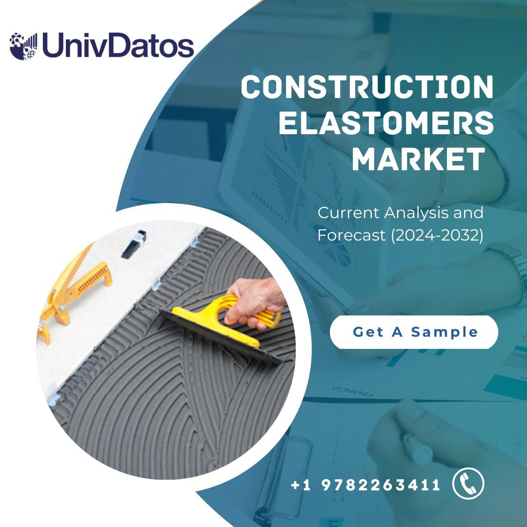Construction Elastomers Market Size, Growth & Forecast to 2032