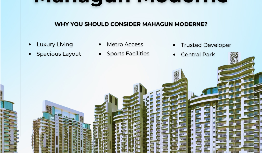 Mahagun Moderne – Luxury Flats in Sector 78, Noida