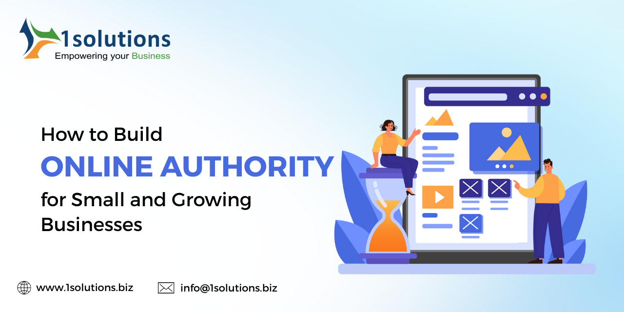 How to Build Online Authority for Small and Growing Businesses