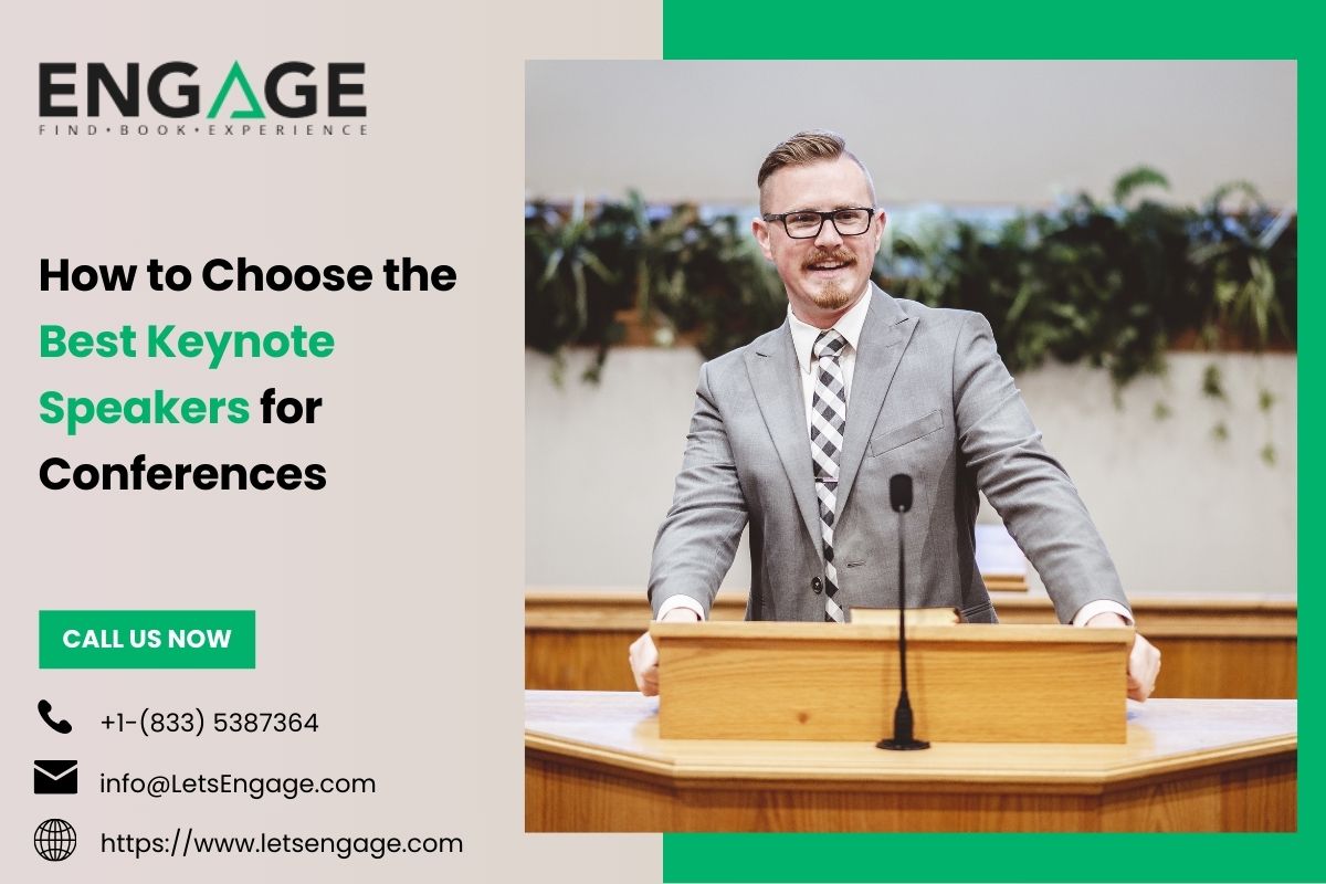 How to Choose the Best Keynote Speakers for Conferences – Motivational Speakers