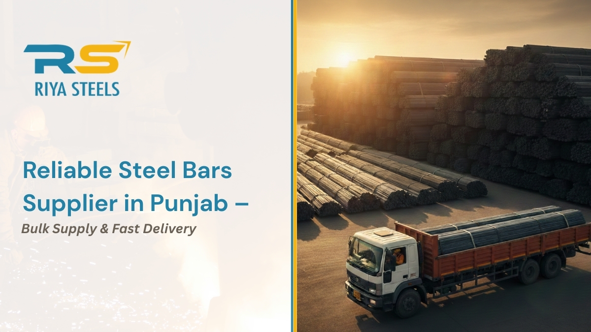 Reliable Steel Bars Supplier in Punjab – Bulk Supply & Fast Delivery