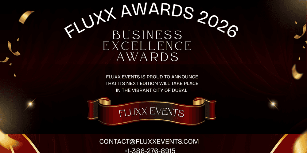 Business Excellence Awards: Celebrating Leadership, Innovation, and Industry Impact in 2026: Fluxx Events