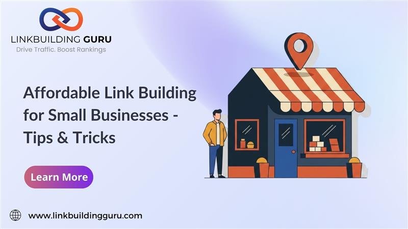 Affordable Link Building for Small Businesses in 2026