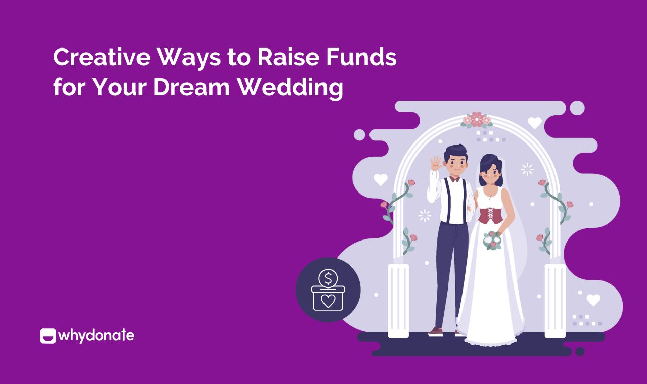 13 Creative Wedding Fundraiser Ideas | WhyDonate
