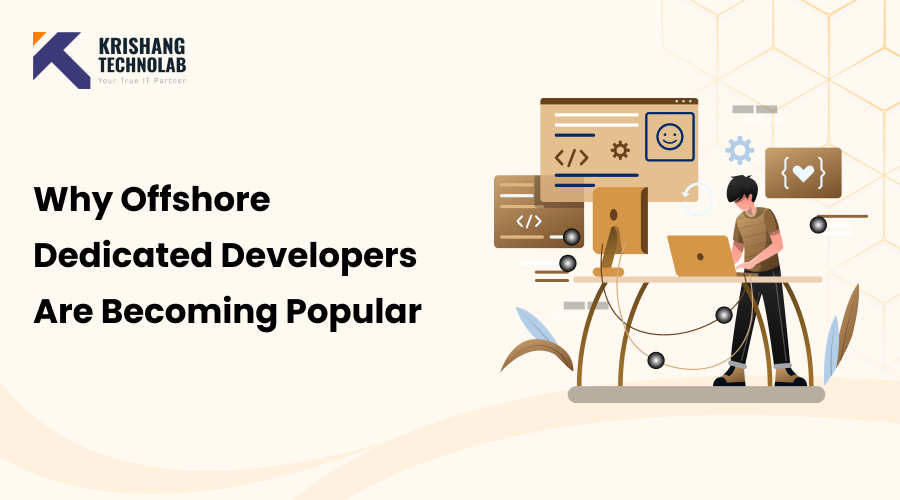 Offs**** Dedicated Developers: Why They're Growing Popular