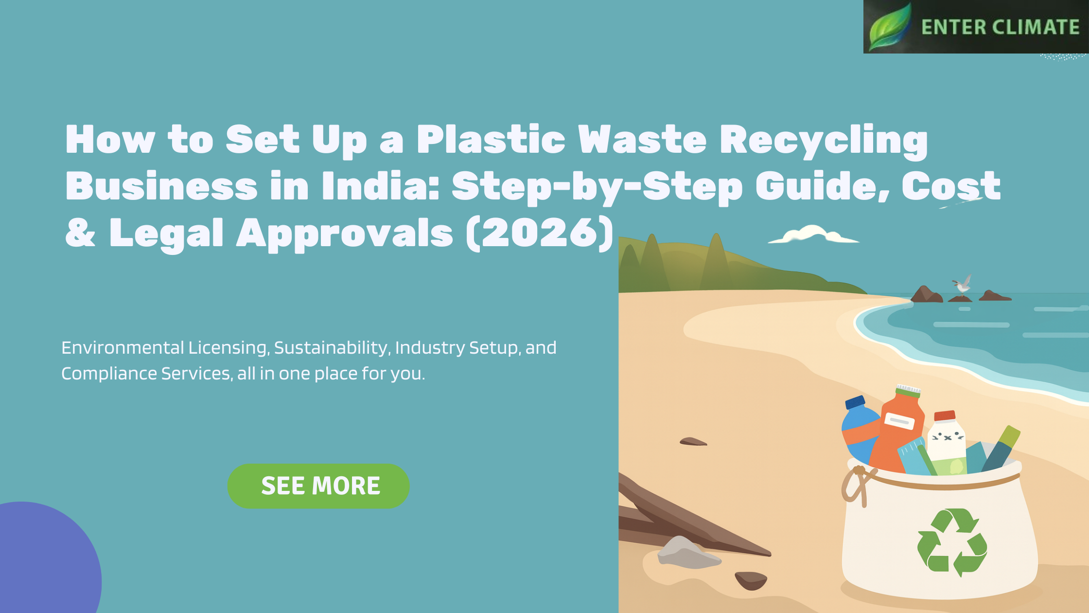 How to Set Up a Plastic Waste Recycling Business in India:...