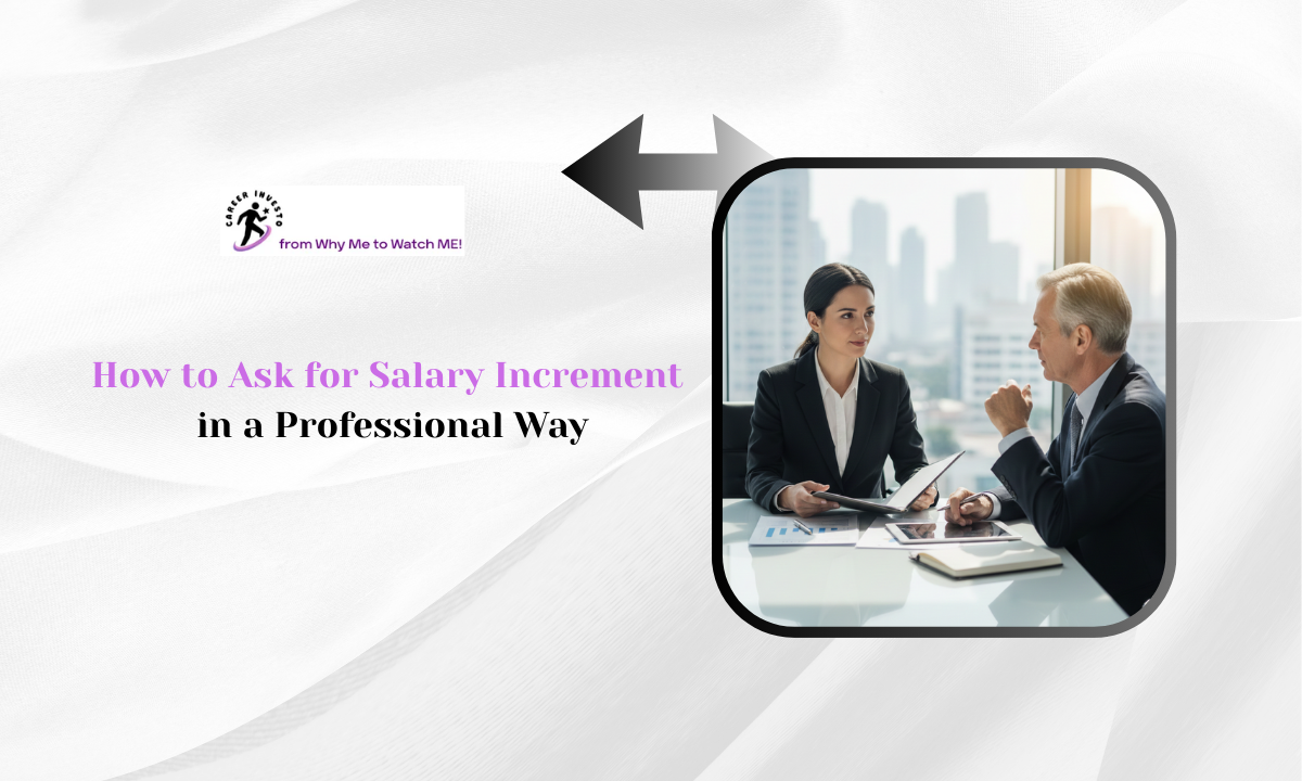 How to Ask for a Salary Increment Professionally Tips Guide!