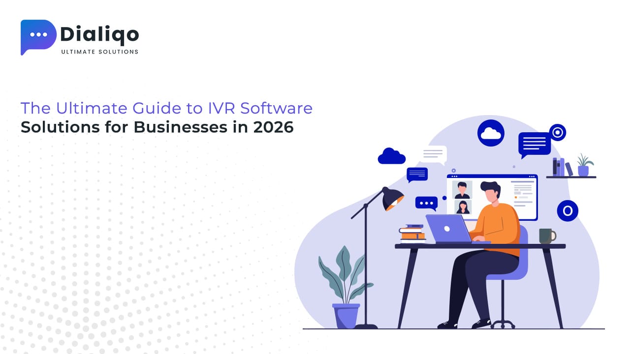 The Ultimate Guide to IVR Software Solutions for Businesses in 2026
