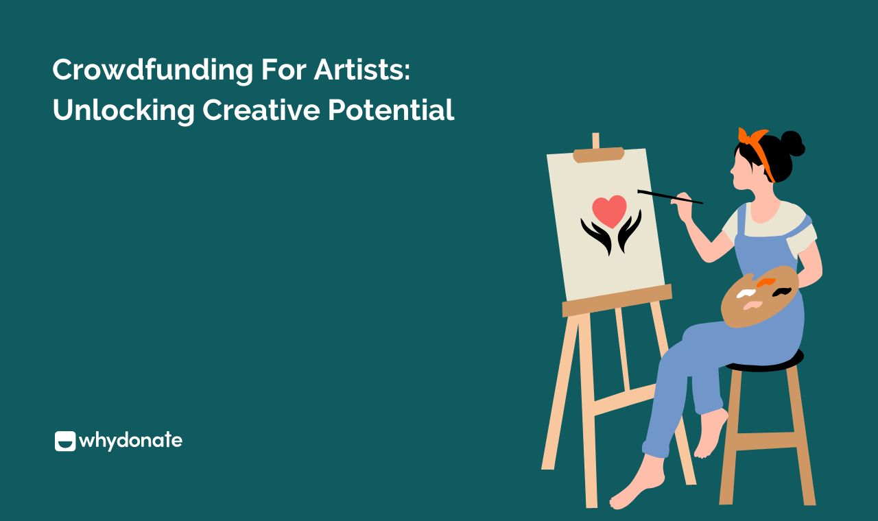 Crowdfunding For Artists: 6 Primary Sites You Must Check