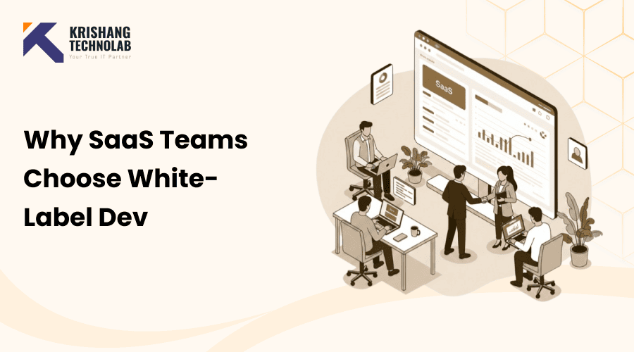 Why SaaS Teams Choose White-Label Dev in 2026