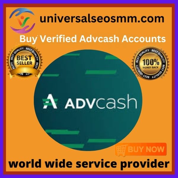 Buy Verified Advcash Accounts-100% KYC Verified