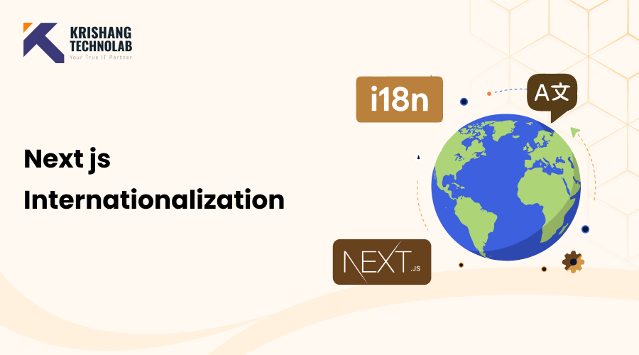 Next.js Internationalization: Guide for Build Multilingual Websites