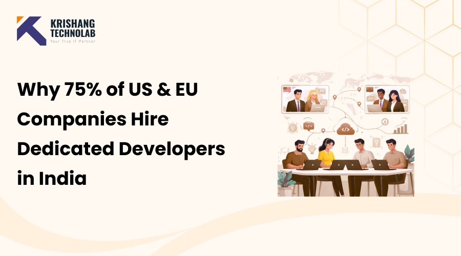 Why US & EU Companies Hire Developers India [2026]