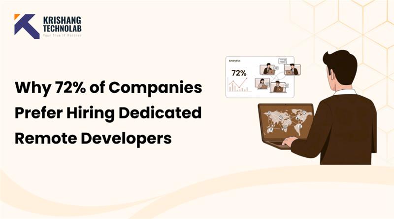 Why 72% of Companies Prefer Hiring Remote Developers in 2026