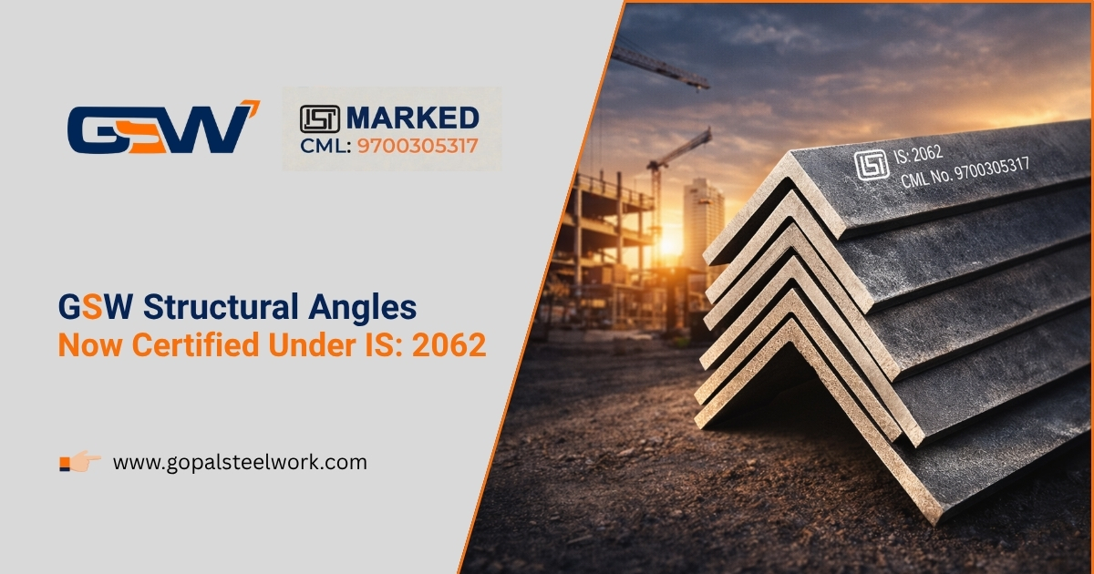 GSW Structural Angles Now Certified Under IS: 2062