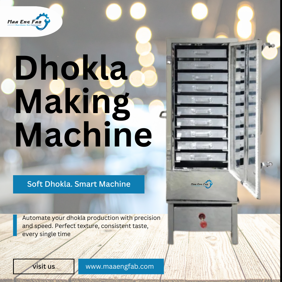 Dhokla Making Machine Manufacturer in India